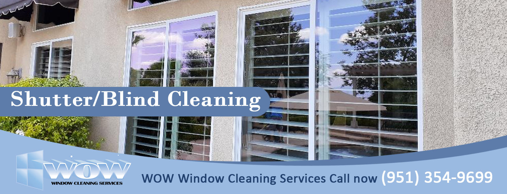 Moreno Valley Riverside Windown Cleaning, house pressure wash, shutters residential commercial